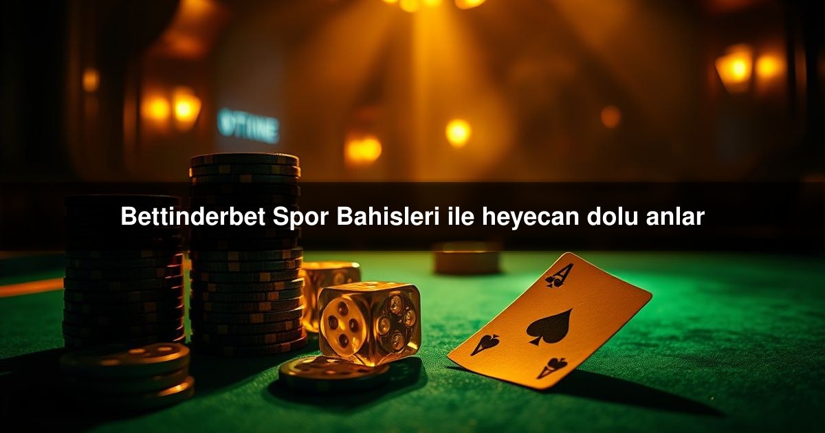 Bettinderbet Spor
